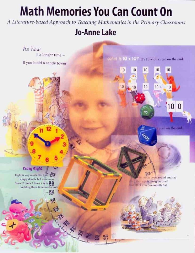 Math Memories You Can Count On: A Literaturebased Approach To Teaching Mathematics In Primary Classrooms,Used