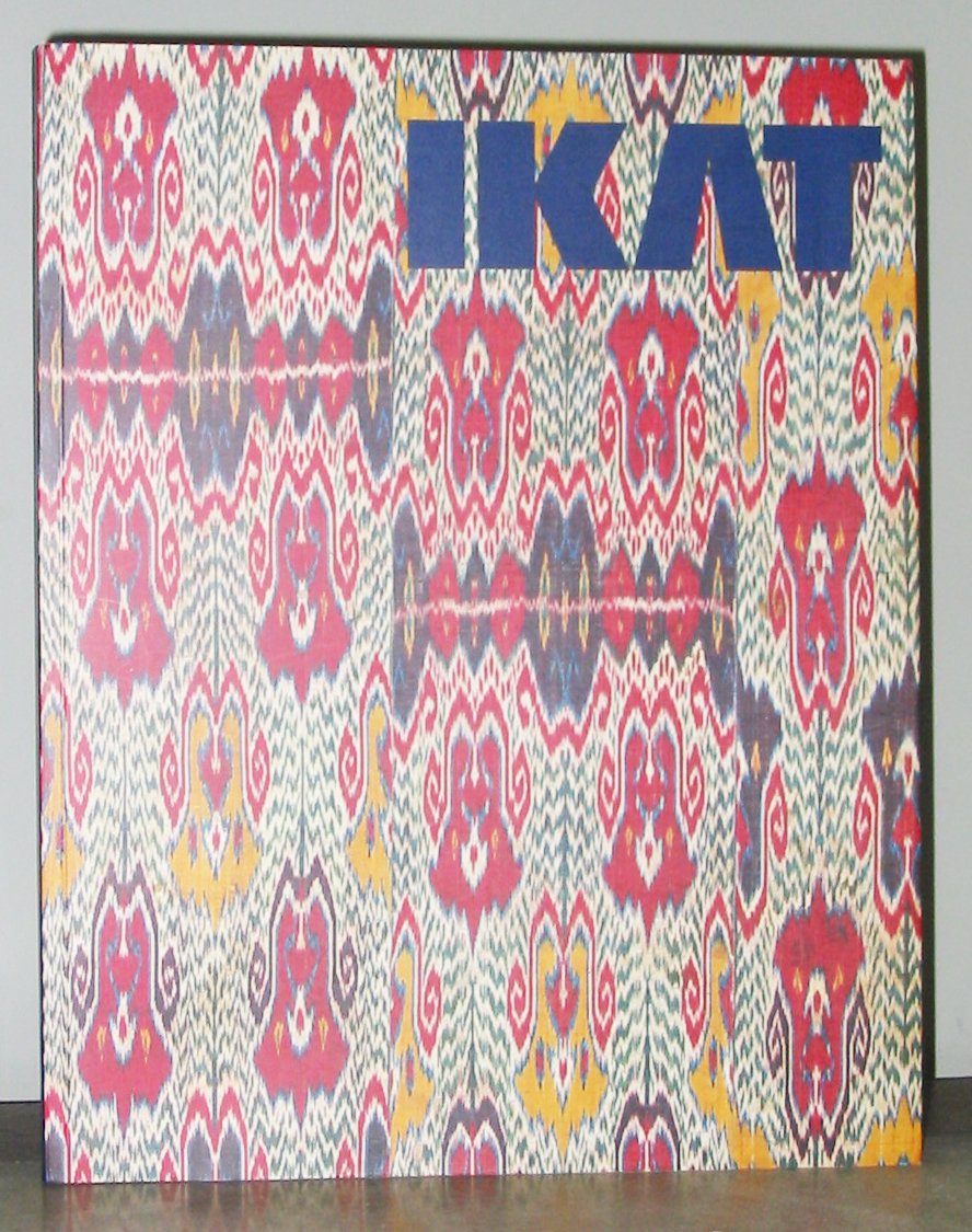 Ikat : Splendid Silks of Central Asia  The Guido Goldman Collection,Used