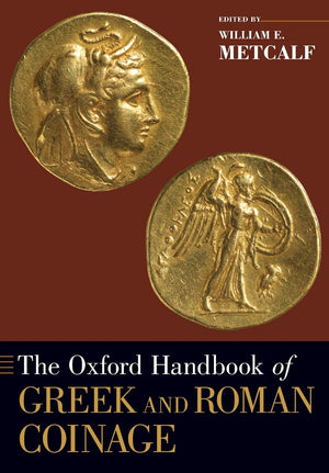 The Oxford Handbook of Greek and Roman Coinage (Oxford Handbooks),Used