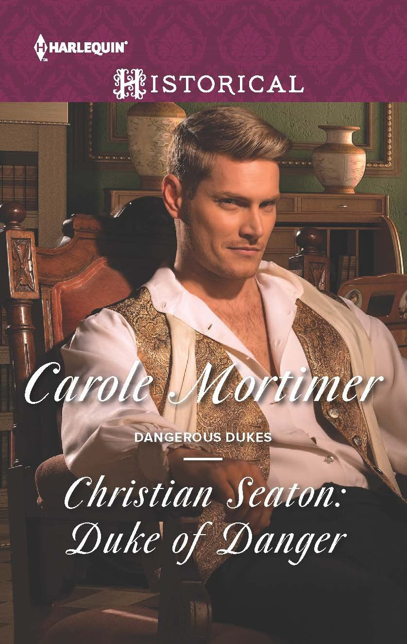 Christian Seaton: Duke of Danger (Dangerous Dukes, 6),Used