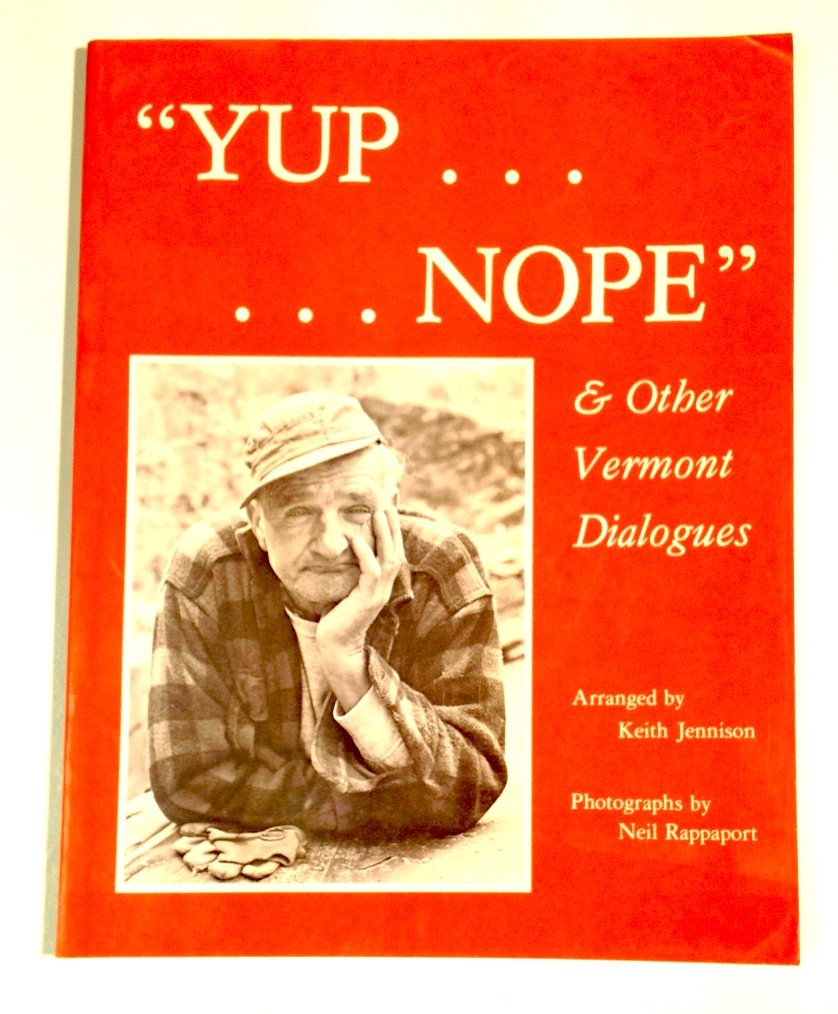 Yup Nope and Other Vermont Dialogues,Used