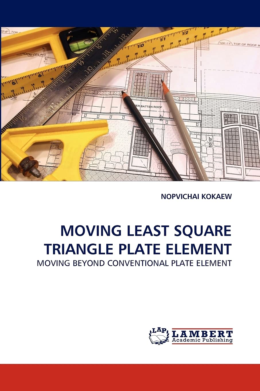 MOVING LEAST SQUARE TRIANGLE PLATE ELEMENT: MOVING BEYOND CONVENTIONAL PLATE ELEMENT,Used