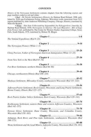History of the Norwegian Settlements: A translated and expanded version of the 1908 De Norske Settlementers Historie and the 193,Used