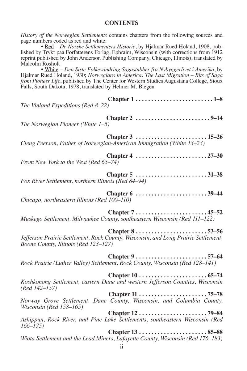 History of the Norwegian Settlements: A translated and expanded version of the 1908 De Norske Settlementers Historie and the 193,Used