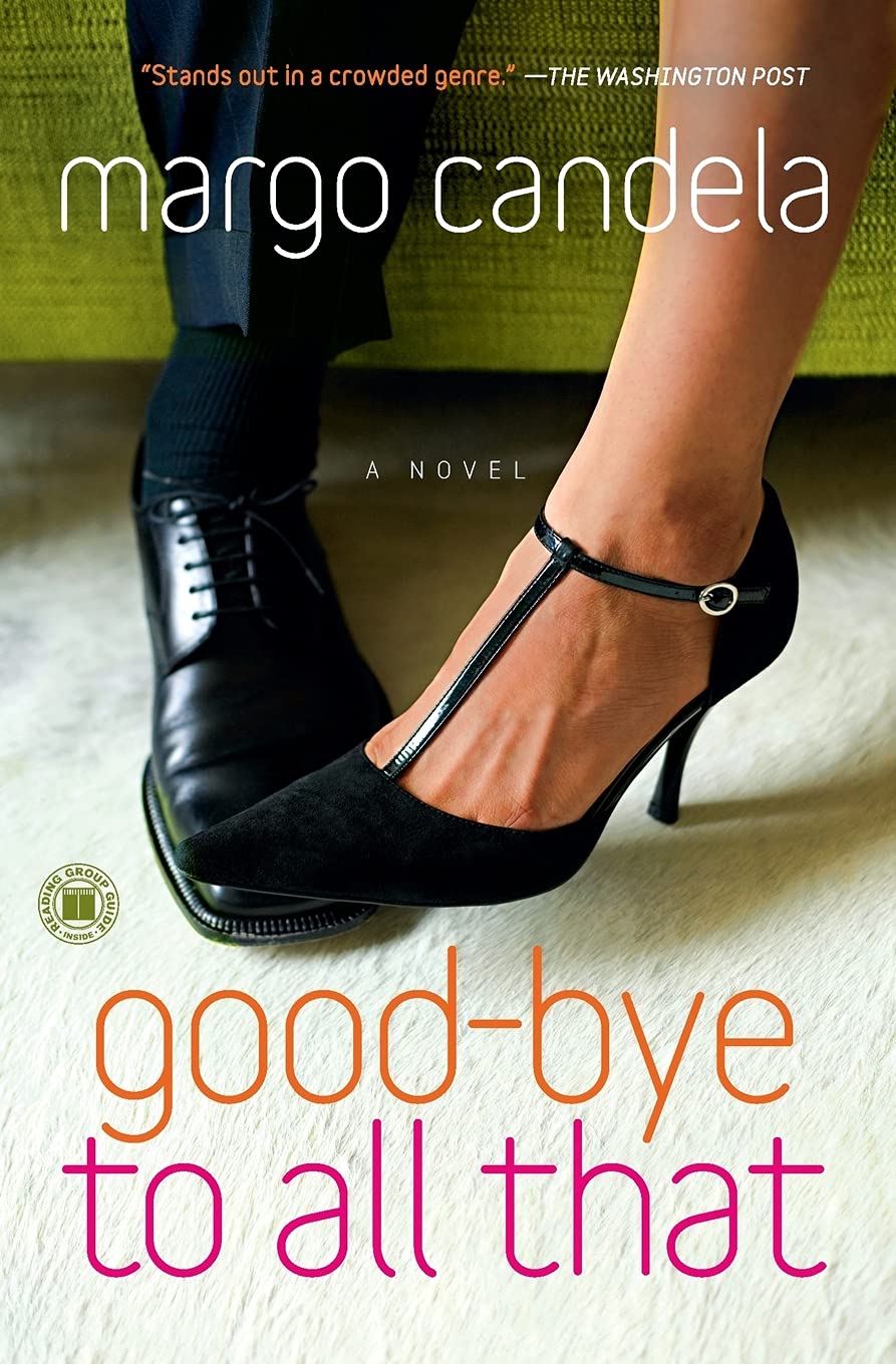 Goodbye To All That: A Novel,Used