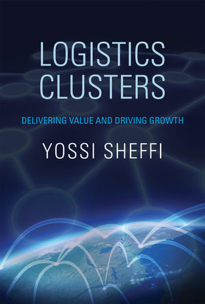 Logistics Clusters: Delivering Value and Driving Growth (Mit Press),Used