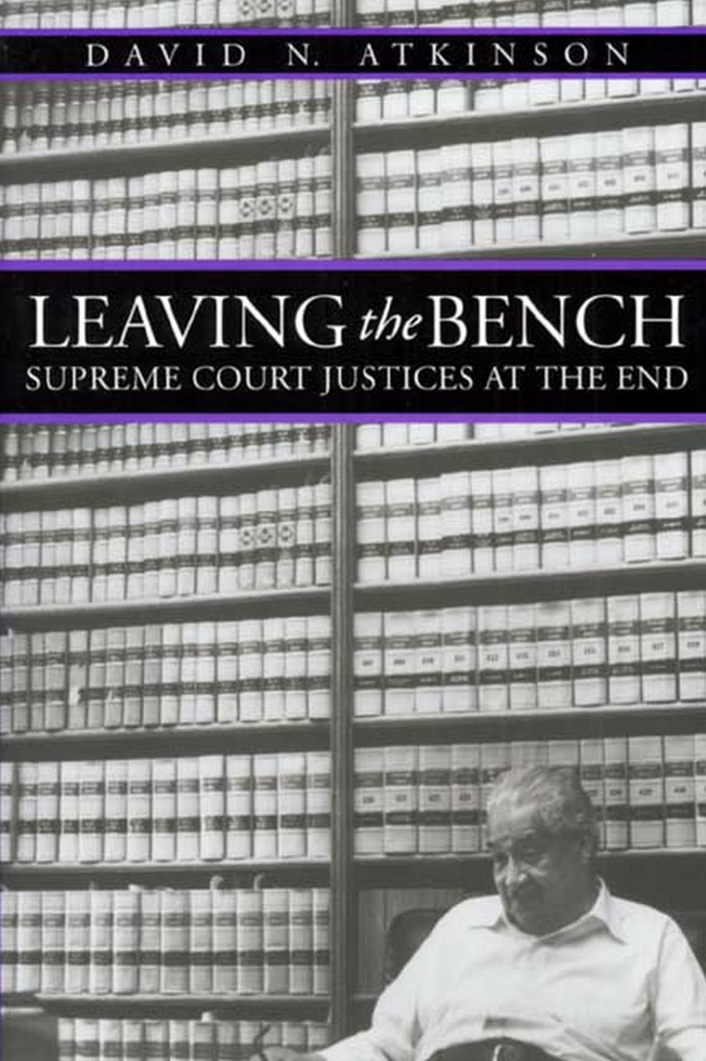 Leaving the Bench: Supreme Court Justices at the End,Used