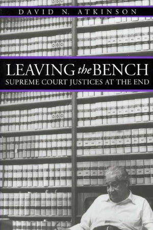 Leaving the Bench: Supreme Court Justices at the End,Used