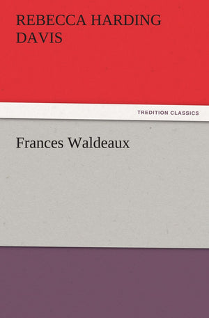 Frances Waldeaux,Used