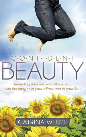 Confident Beauty: Reflecting the One Who Made You, with the Images in your Mirror and in your Soul (MJ Faith),Used