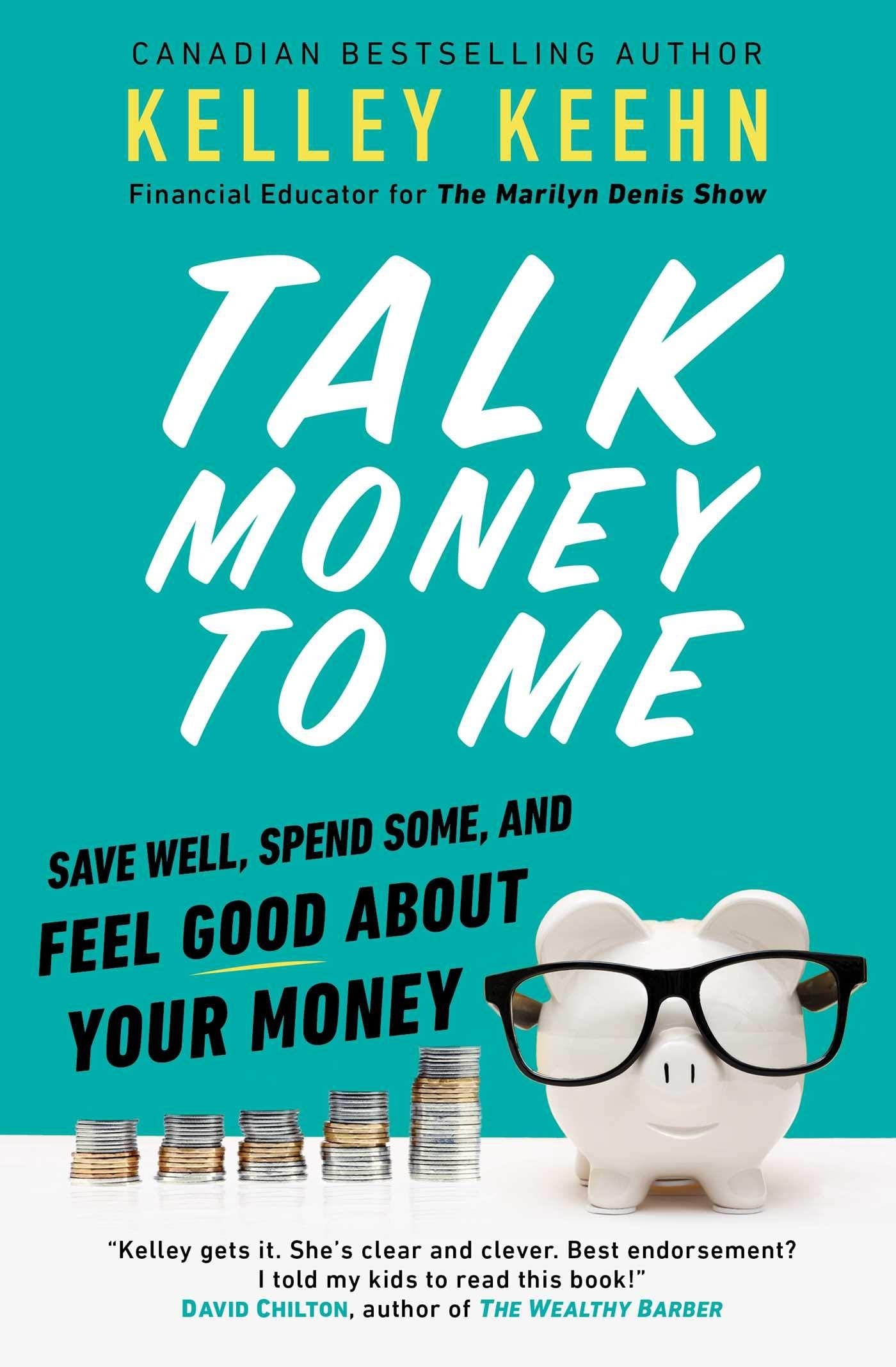 Talk Money to Me: Save Well, Spend Some, and Feel Good About Your Money,Used
