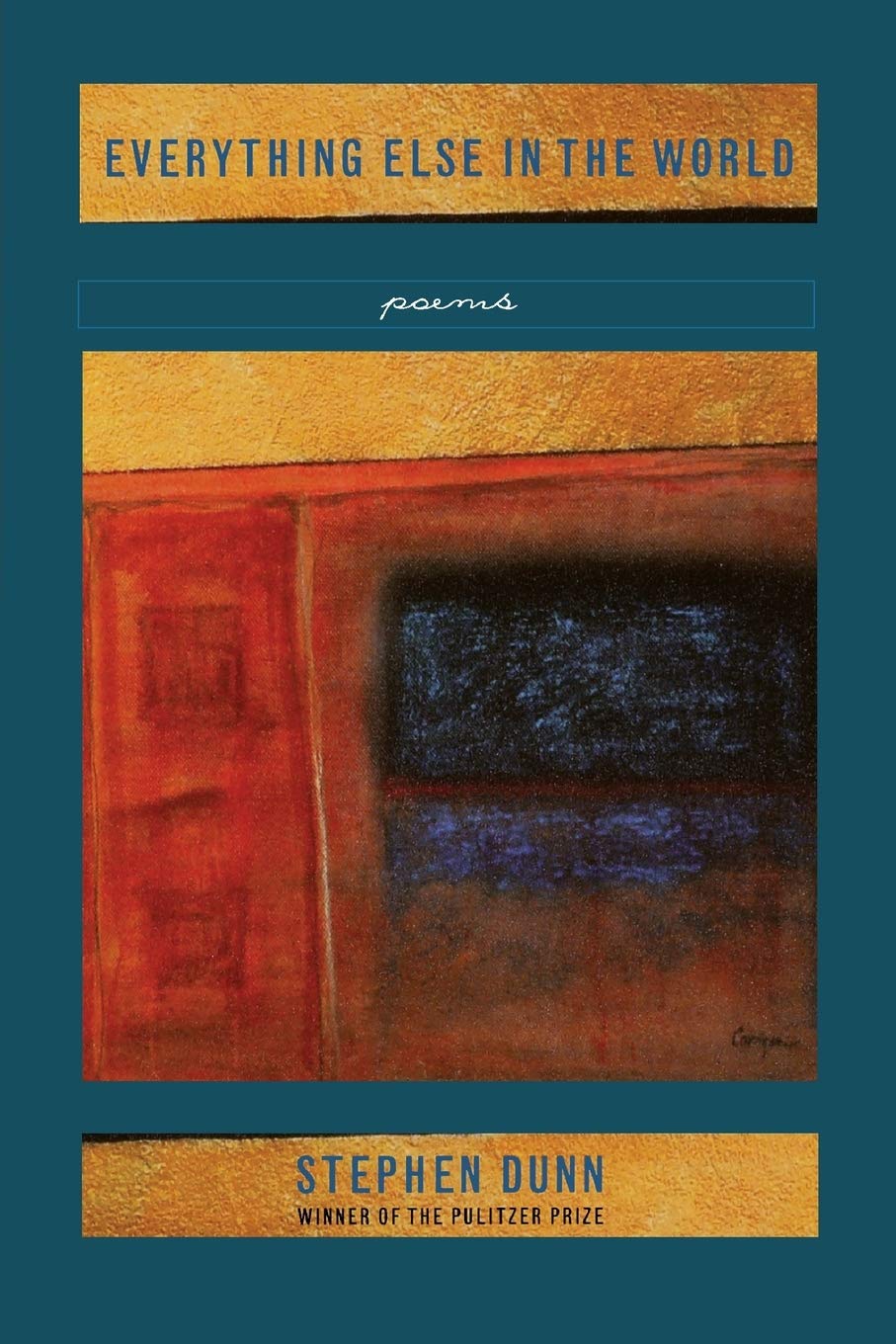 Everything Else In The World: Poems
