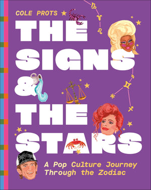 The Signs And The Stars: A Pop Culture Journey Through The Zodiac