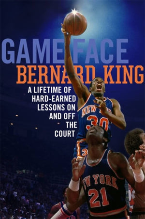 Game Face: A Lifetime of HardEarned Lessons On and Off the Basketball Court,Used