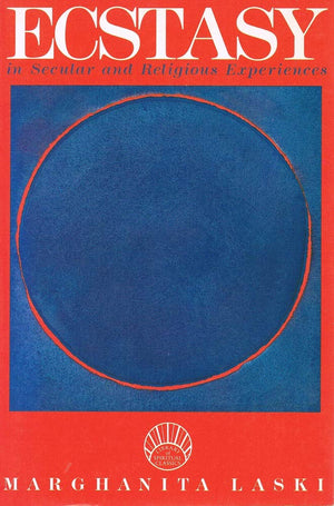 Ecstasy In Secular And Religious Experience (Library Of Spiritual Classics),Used