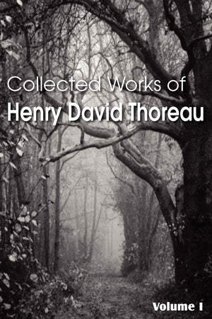 Collected Works Of Henry David Thoreau,Used