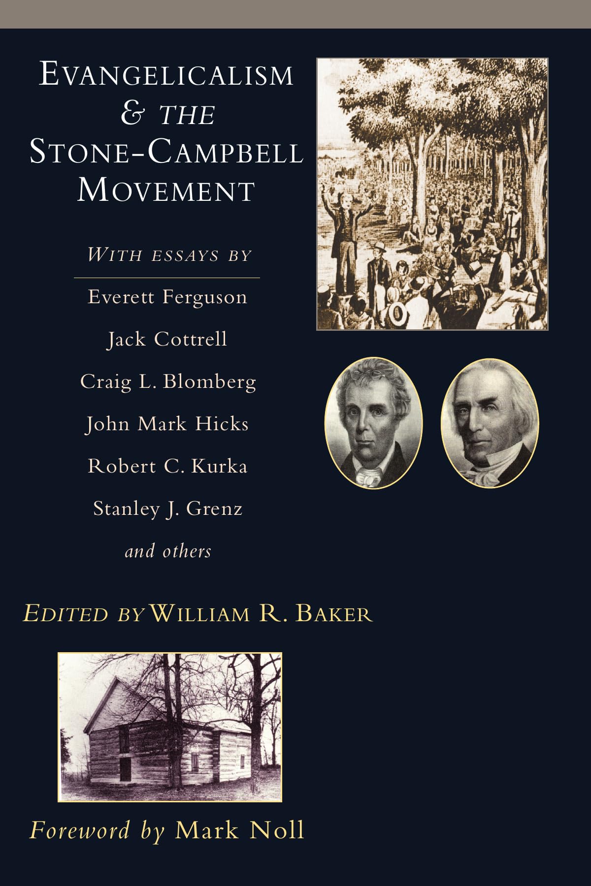 Evangelicalism & the StoneCampbell Movement,Used