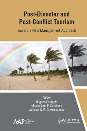 PostDisaster and PostConflict Tourism: Toward a New Management Approach,Used