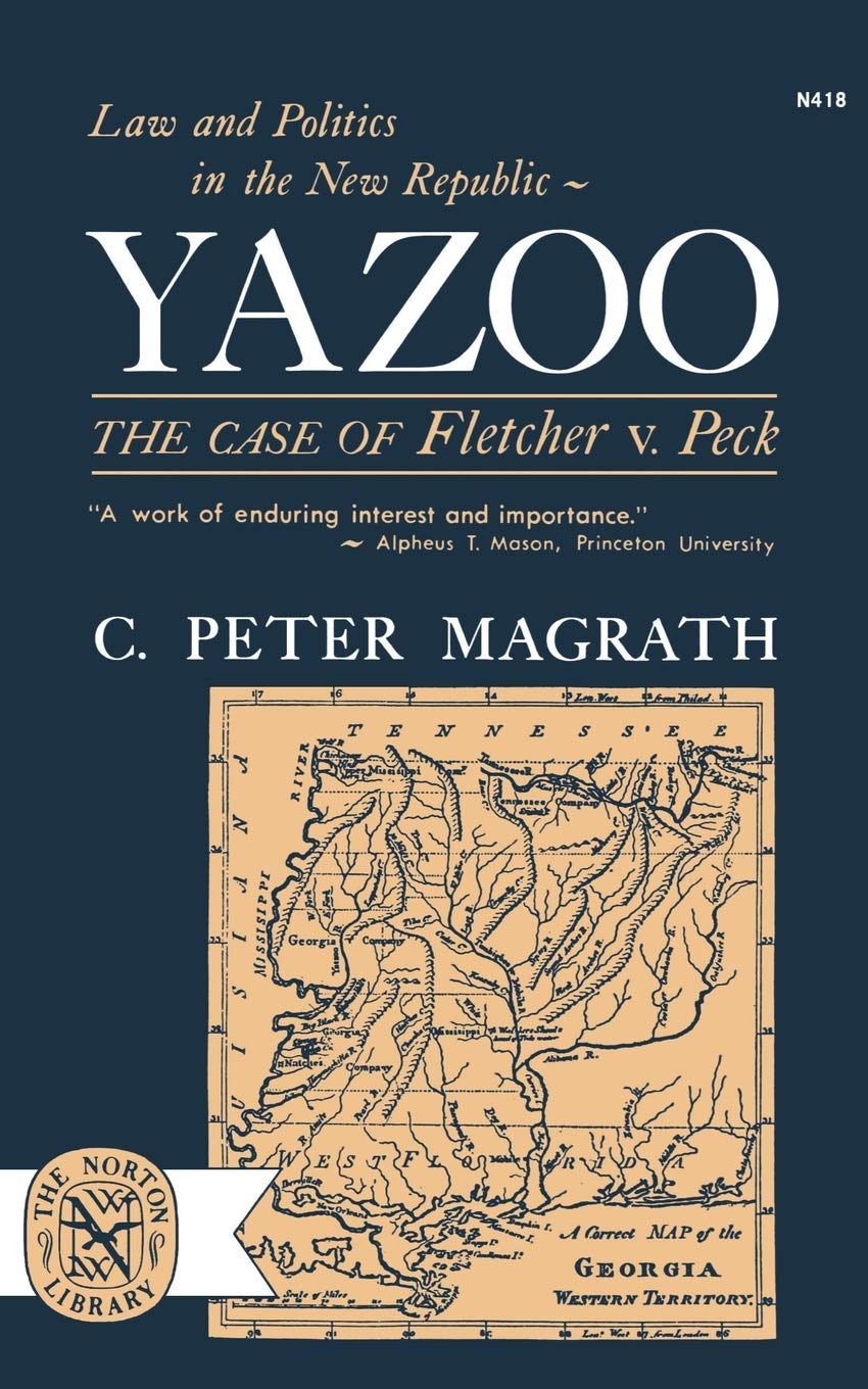 Yazoo: Law and Politics in the New Republic,Used