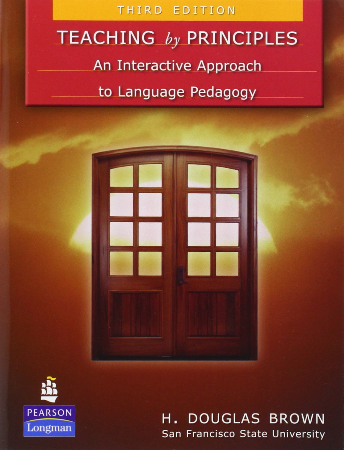 Teaching by Principles: An Interactive Approach to Language Pedagogy,New