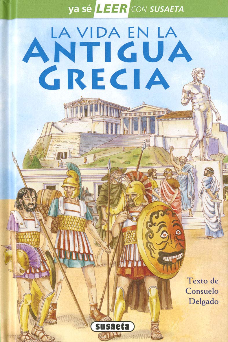 La vida en la Antigua Grecia: Leer con Susaeta  Nivel 2 (Leer con Susaeta, Nivel 2/ Read with Susaeta, Level 2) (Spanish Editio,Used