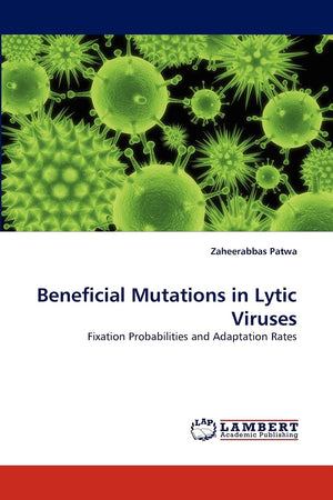 Beneficial Mutations in Lytic Viruses: Fixation Probabilities and Adaptation Rates,Used