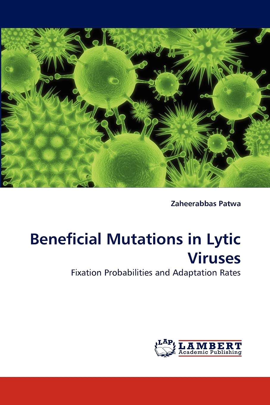 Beneficial Mutations in Lytic Viruses: Fixation Probabilities and Adaptation Rates,Used