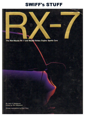 RX7: The New Mazda RX7 and Mazda Rotary Engine Sports Cars,New