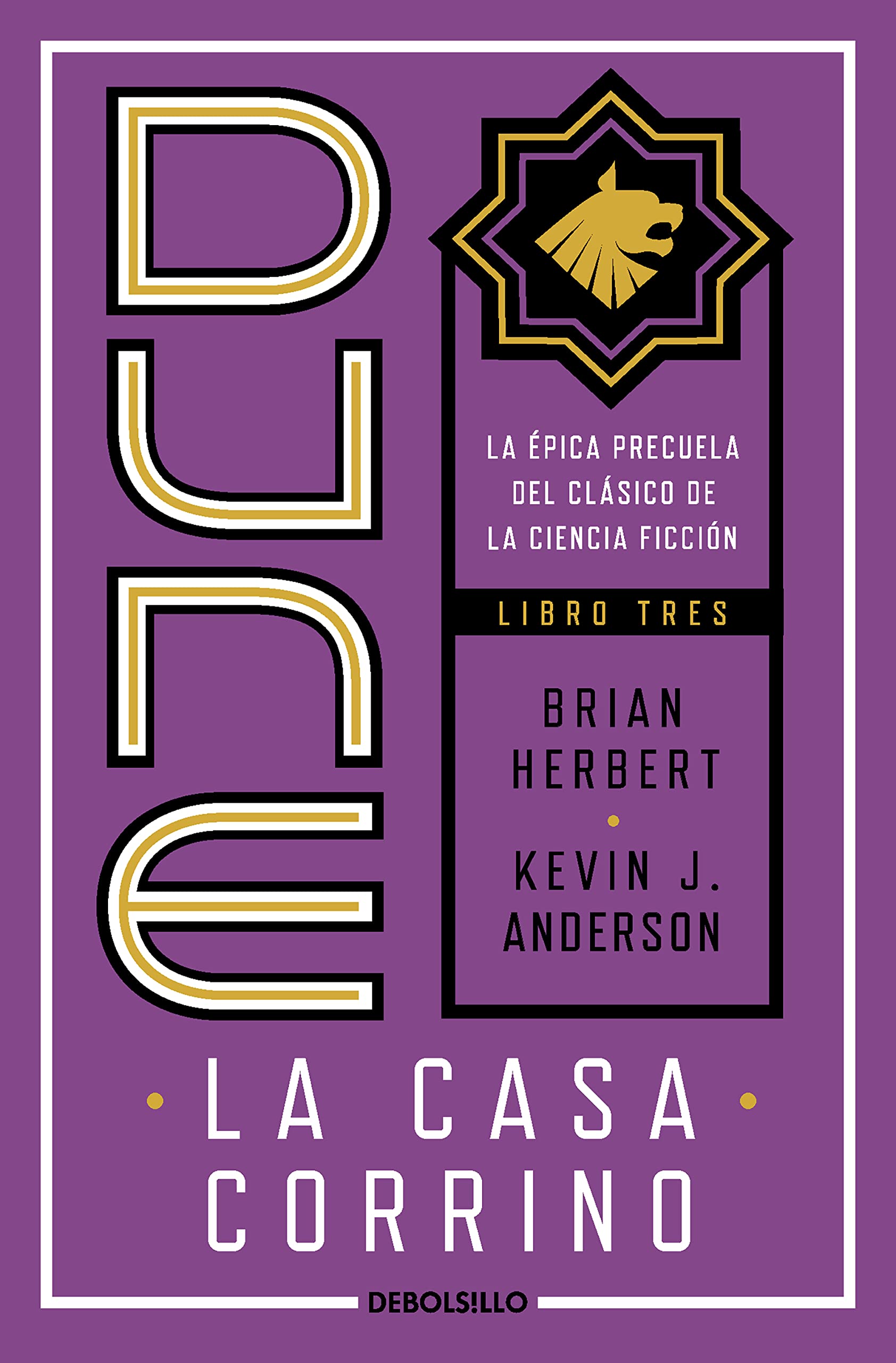 Dune, la casa Corrino / Dune: House Corrino (PRELUDIO A DUNE) (Spanish Edition)