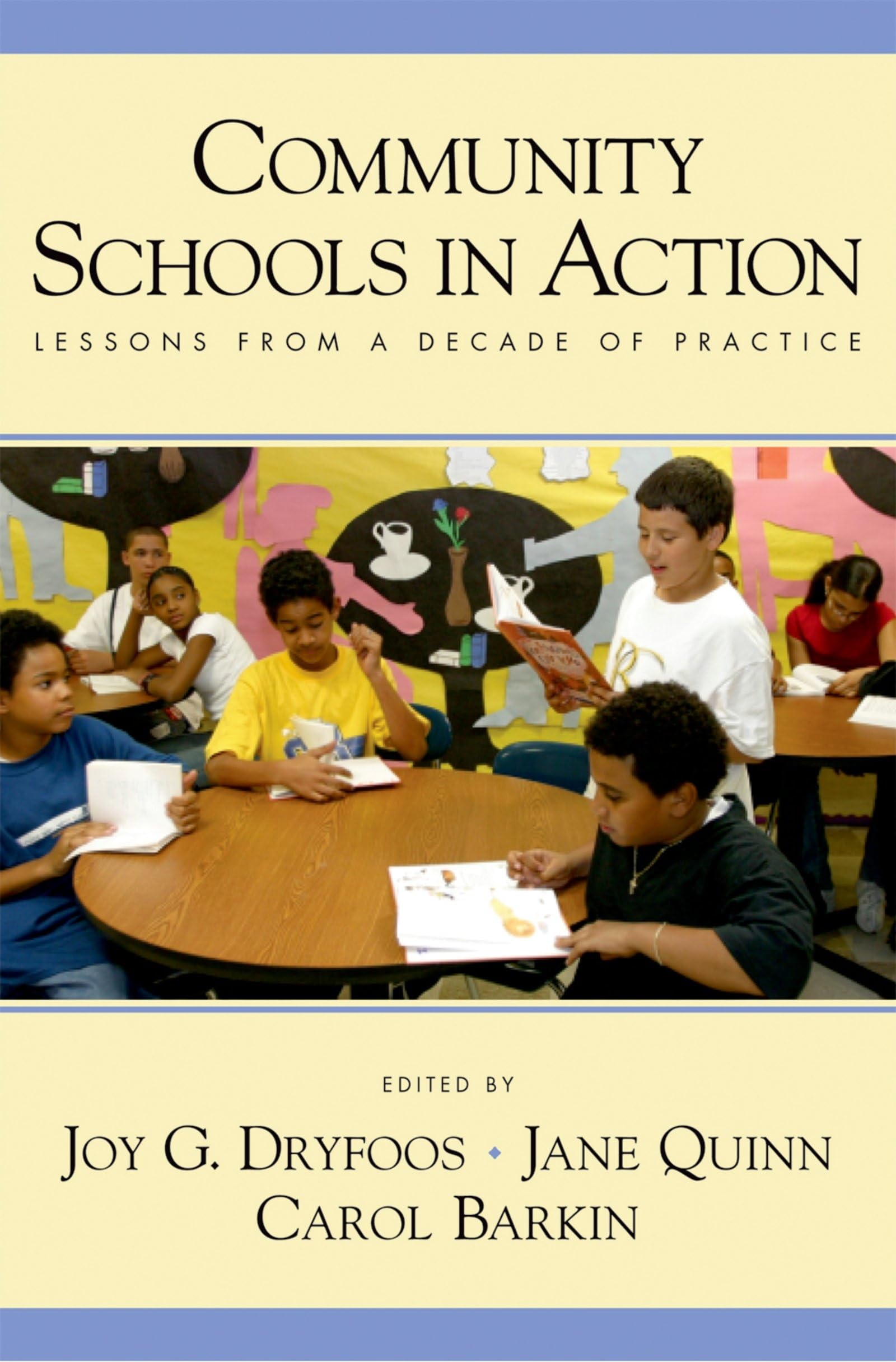 Community Schools In Action: Lessons From A Decade Of Practice,New
