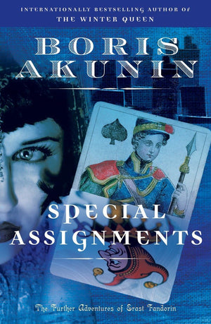 Special Assignments: The Further Adventures Of Erast Fandorin,New
