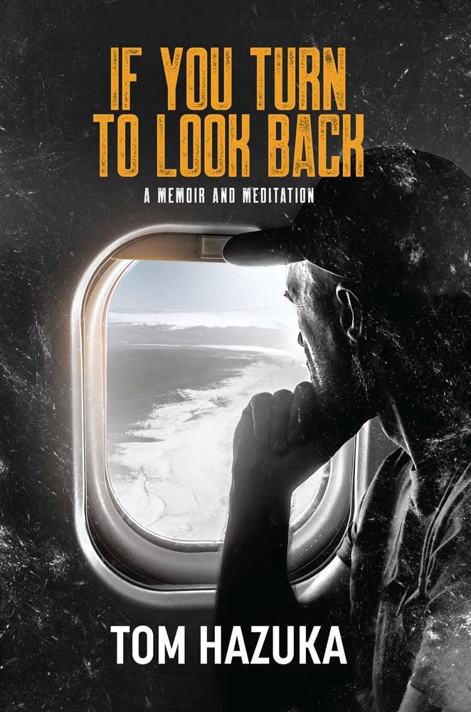 If You Turn To Look Back: A Memoir And Meditation,Used