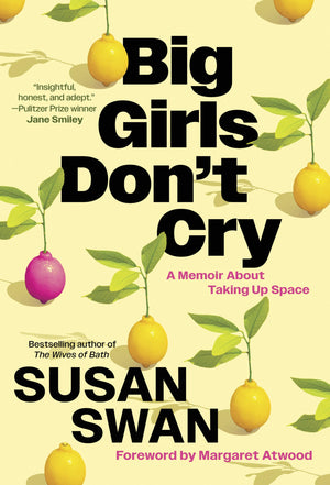 Big Girls DonT Cry: A Memoir About Taking Up Space