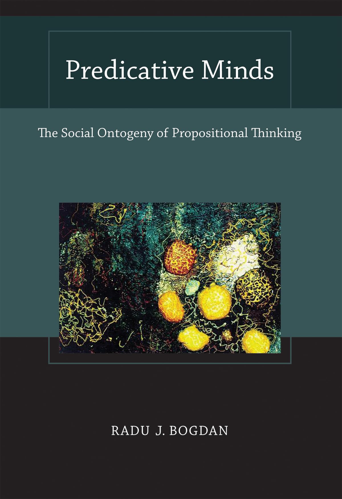 Predicative Minds: The Social Ontogeny of Propositional Thinking (Bradford Books),Used