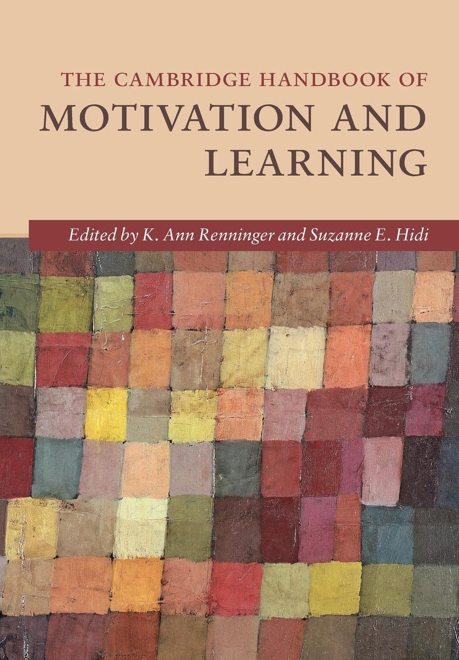 The Cambridge Handbook of Motivation and Learning (Cambridge Handbooks in Psychology),Used