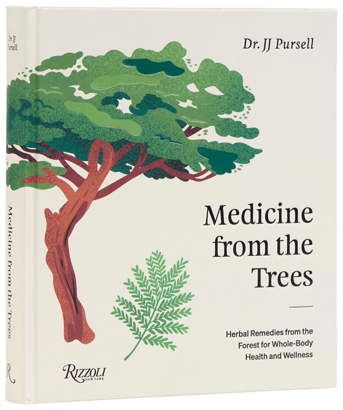Medicine From The Trees: Herbal Remedies From The Forest For WholeBody Health And Wellness