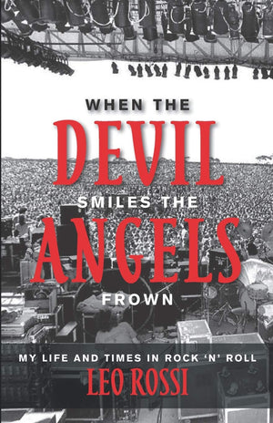 When the Devil Smiles the Angels Frown: My Life and Times in Rock 'n' Roll,Used