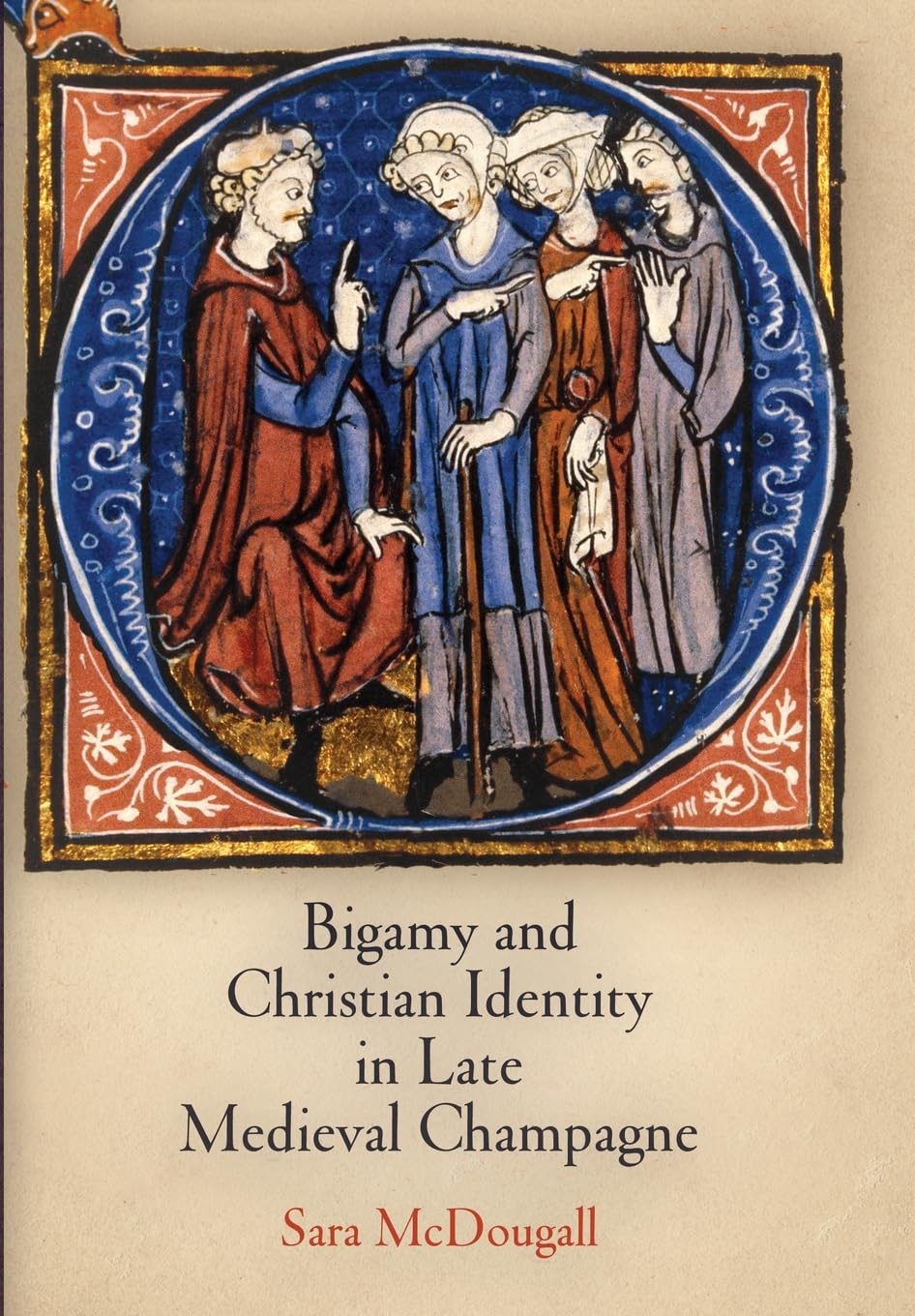 Bigamy And Christian Identity In Late Medieval Champagne (The Middle Ages Series),Used