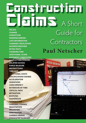 Construction Claims: A Short Guide for Contractors,Used