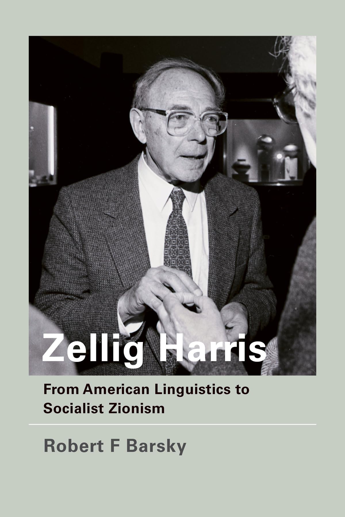 Zellig Harris: From American Linguistics To Socialist Zionism