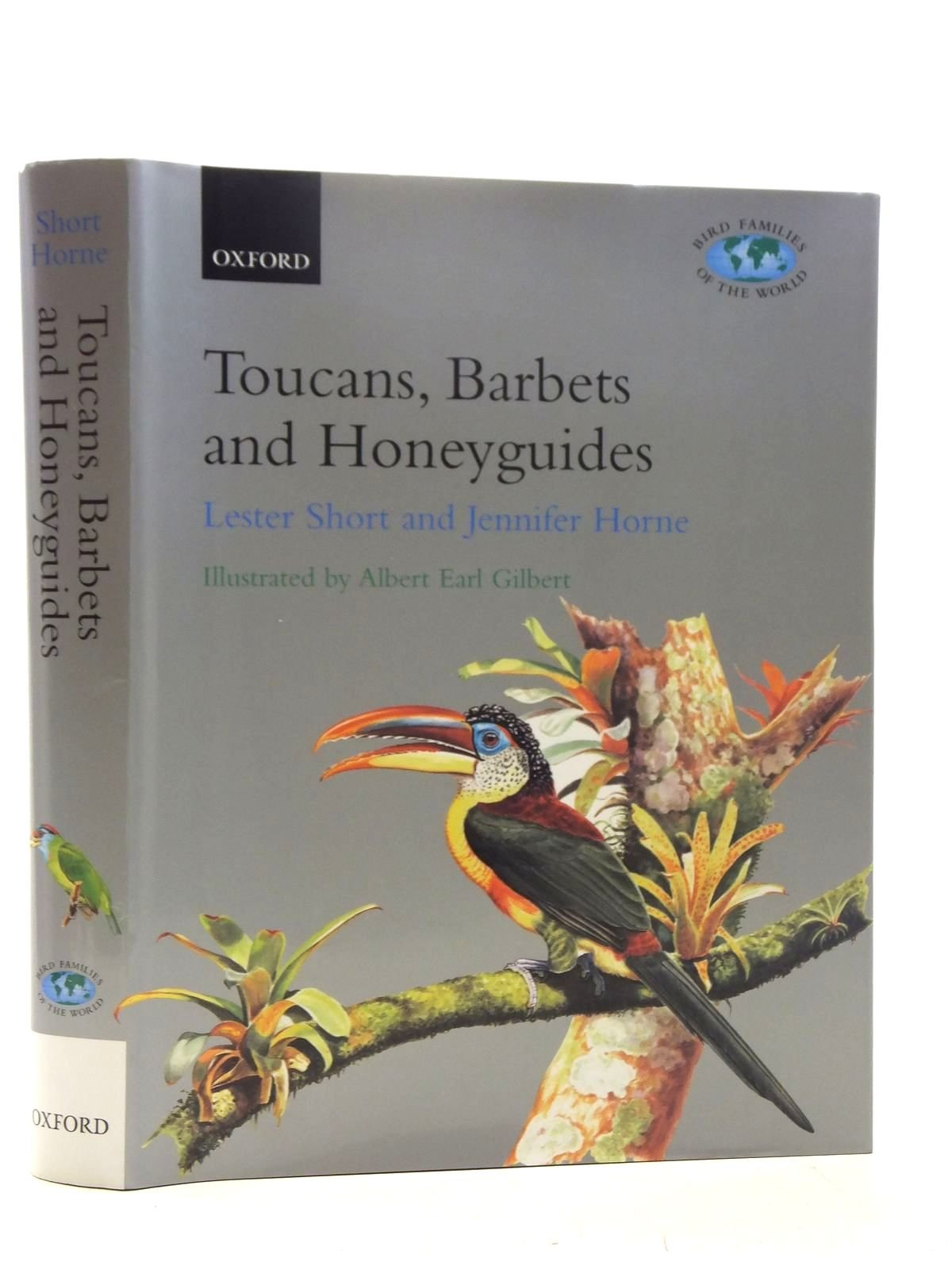 Toucans, Barbets And Honeyguides (Bird Families Of The World, 8)