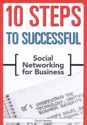 10 Steps to Successful Social Networking for Business,Used
