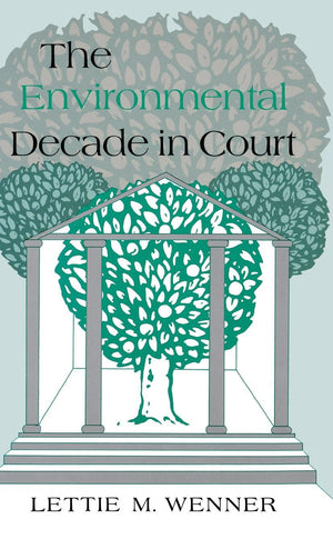 The Environmental Decade in Court,Used