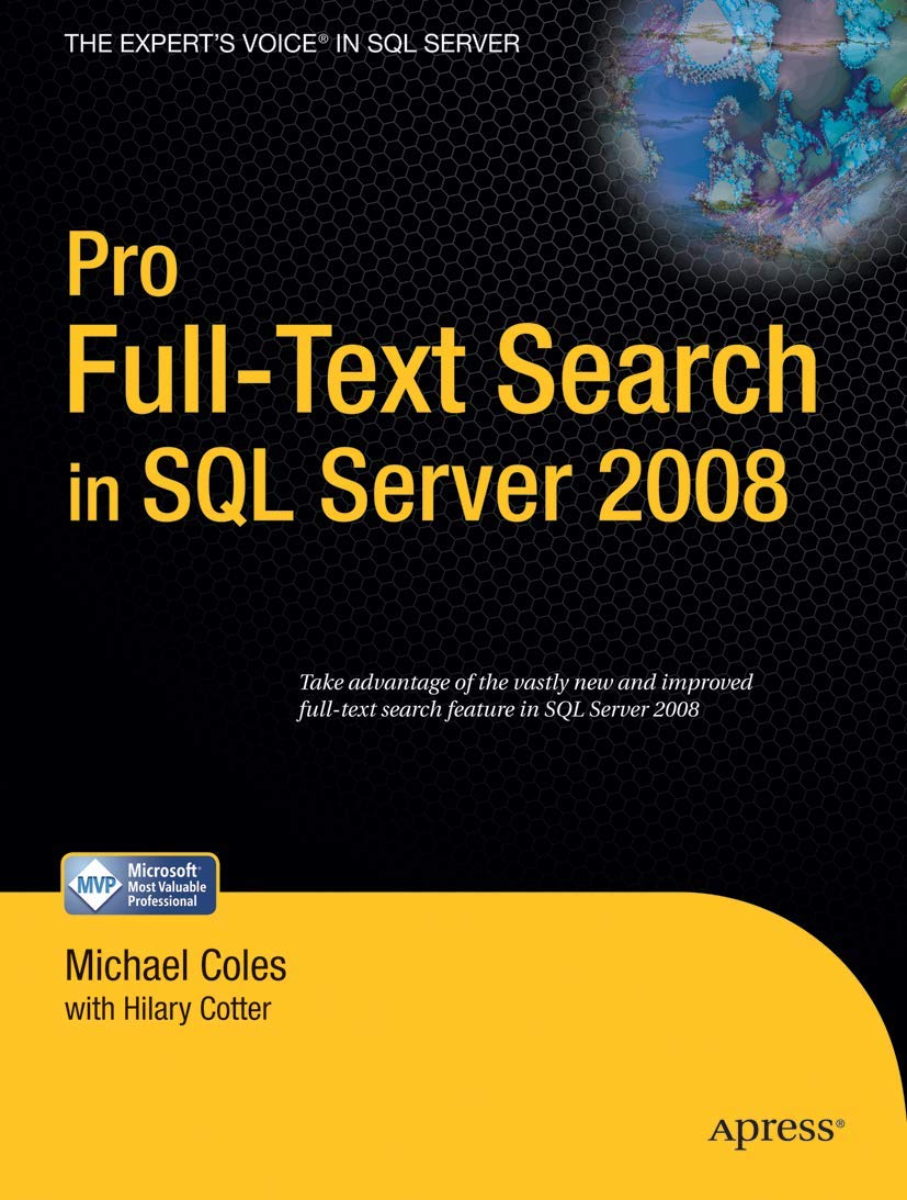 Pro FullText Search in SQL Server 2008 (Expert's Voice in SQL Server),Used