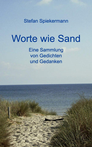 Worte wie Sand: Eine Sammlung von Gedichten und Gedanken (German Edition),Used
