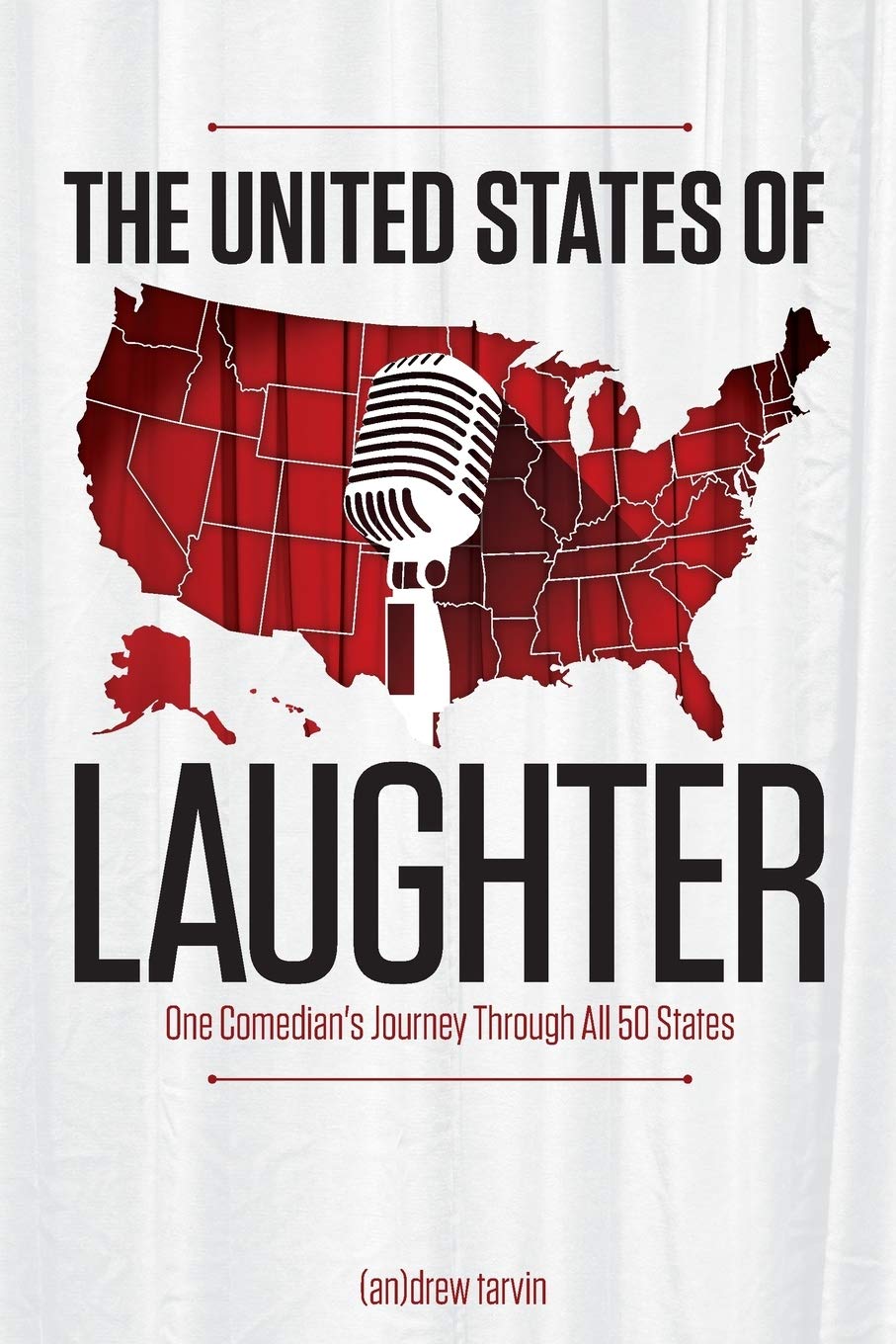 The United States of Laughter: One Comedian's Journey Through All 50 States,Used