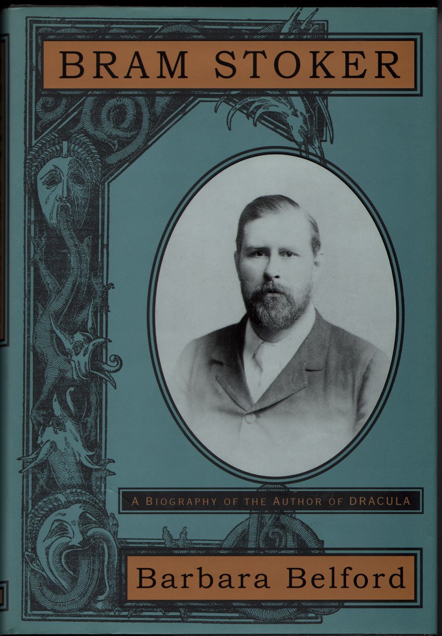Bram Stoker: A Biography of the Author of Dracula,Used