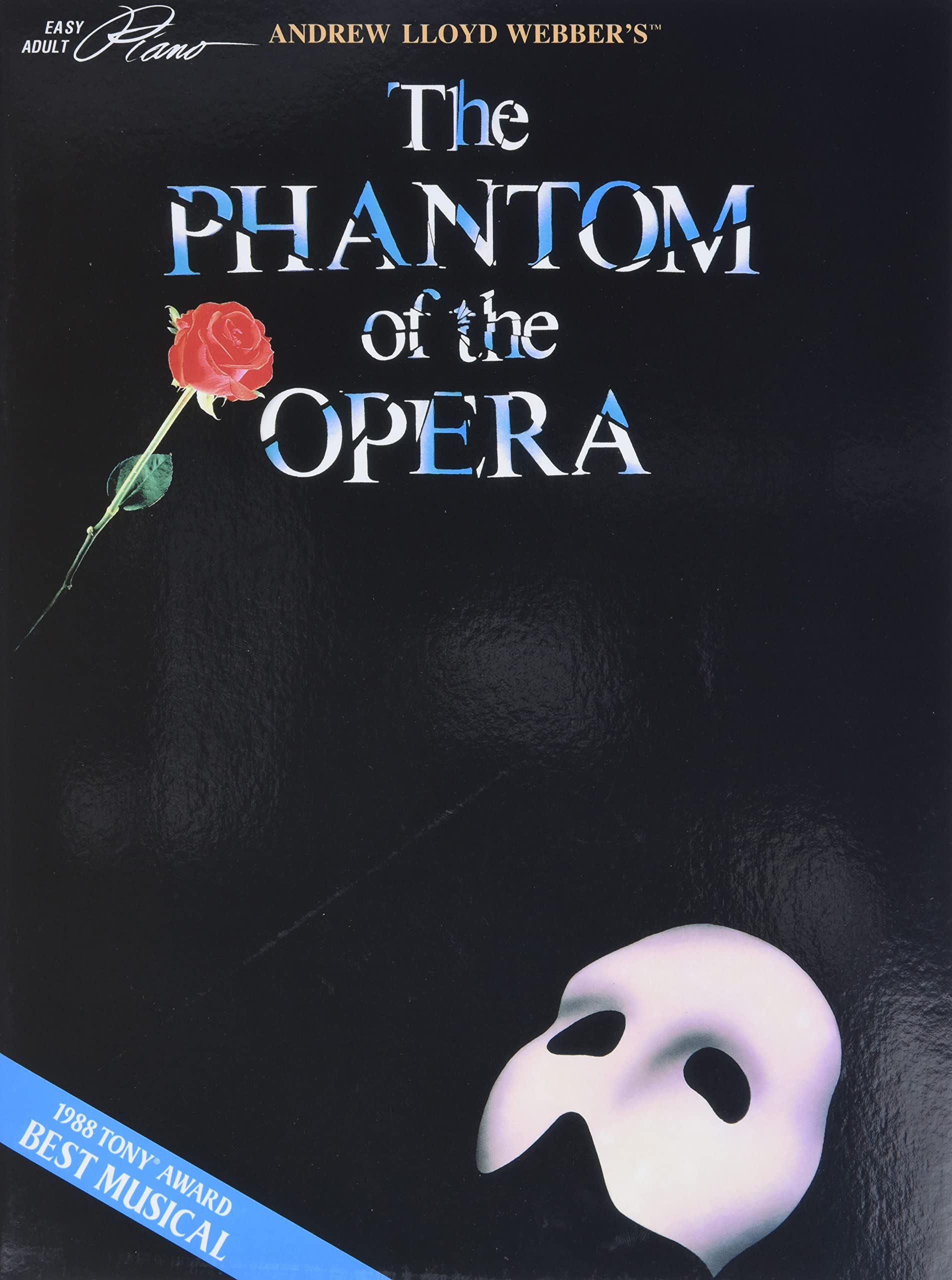 Andrew Lloyd Webber'S The Phantom Of The Opera (Easy Adult Piano),New