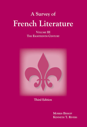 A Survey of French Literature, Vol. 3: The 18th Century (French Edition),Used