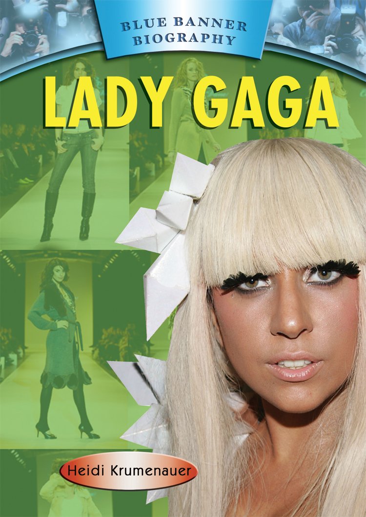 Lady Gaga (Blue Banner Biographies) (Blue Banner Biography),Used